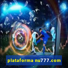 plataforma nu777.com